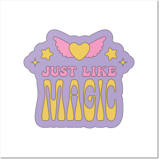 Just Like Magic Posters and Art